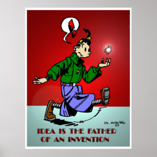 Idee is de vader van een uitvinding poster