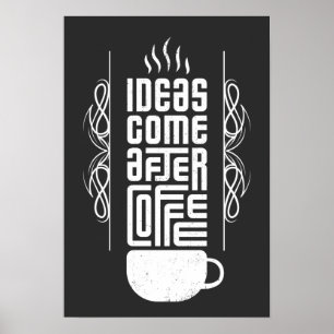 Ideeën komen na koffie, Trendy Typografie, nr. 2/2 Poster