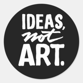 Ideeën, niet Art. Classic Ronde Sticker (Zwart)