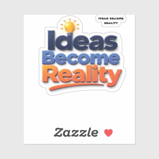 Ideeën worden realiteit sticker (Vel)