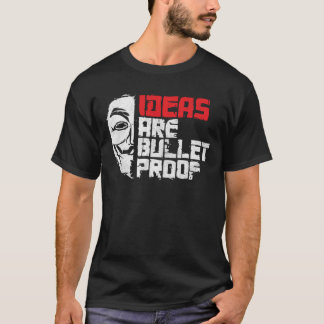 IDEEËN ZIJN BULLETPROEF T-SHIRT