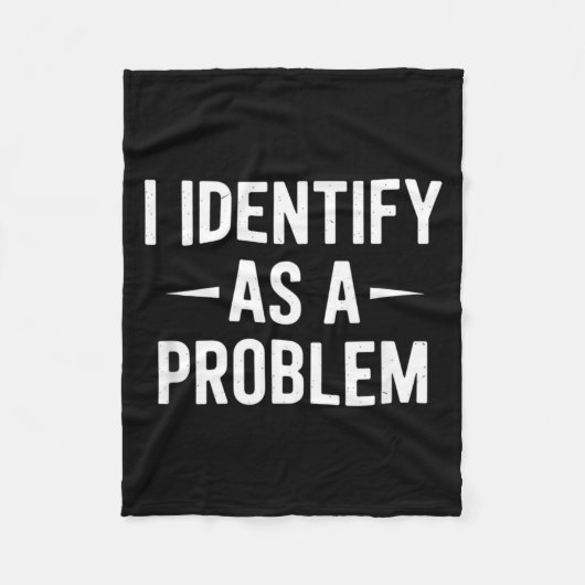 Identificeer Als Een Probleem Grappige Humor Grap  Fleece Deken (Voorkant)