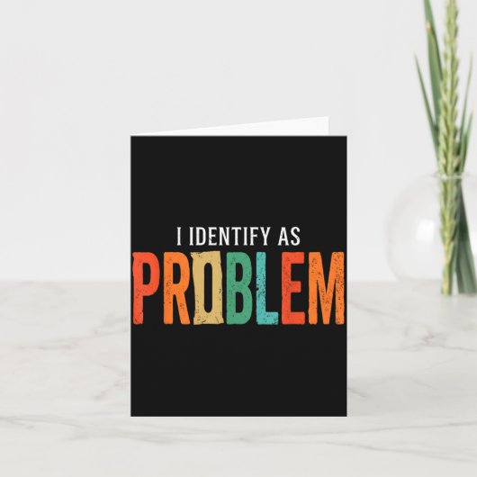 Identificeer Als Een Probleem Grappige Humor Grap Kaart (Voorkant)