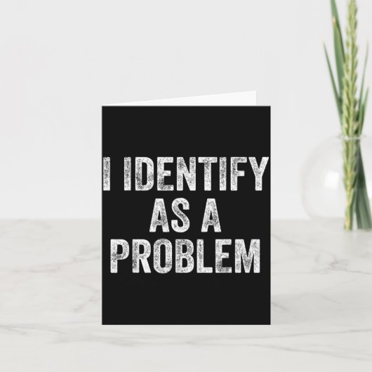 Identificeer Als Een Probleem Grappige Humor Grap Kaart (Voorkant)