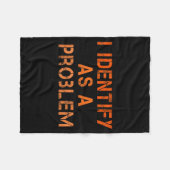 Identificeer Als Een Probleem Humor Sarcastisch Gr Fleece Deken (Voorkant (Horizontaal))