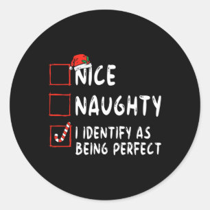 Identificeer als perfecte lol Naughty Nice List Ke Ronde Sticker