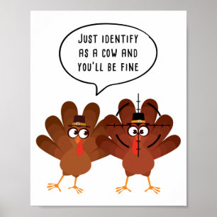 Identificeer enkel als Koe u zult fijne Thanksgivi Poster