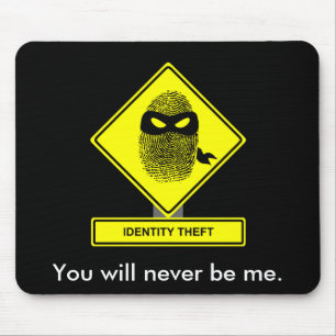 Identiteit Theft Mousepad Muismat