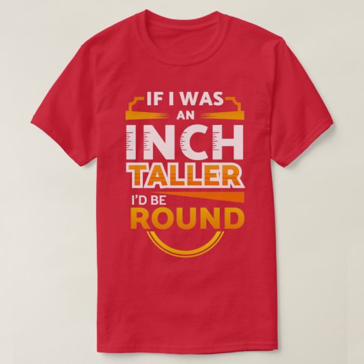 Identiteitskaart van de Taller van de Inch is rond T-shirt (Design voorkant)