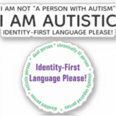 Identity-First Autism Custom-Cut Vinyl Sticker (Voorkant)