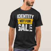 Identity Not For Sale - Powerful Statement T-shirt (Voorkant)