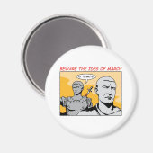 Ides of March Magneet (Voorkant / Achterkant)