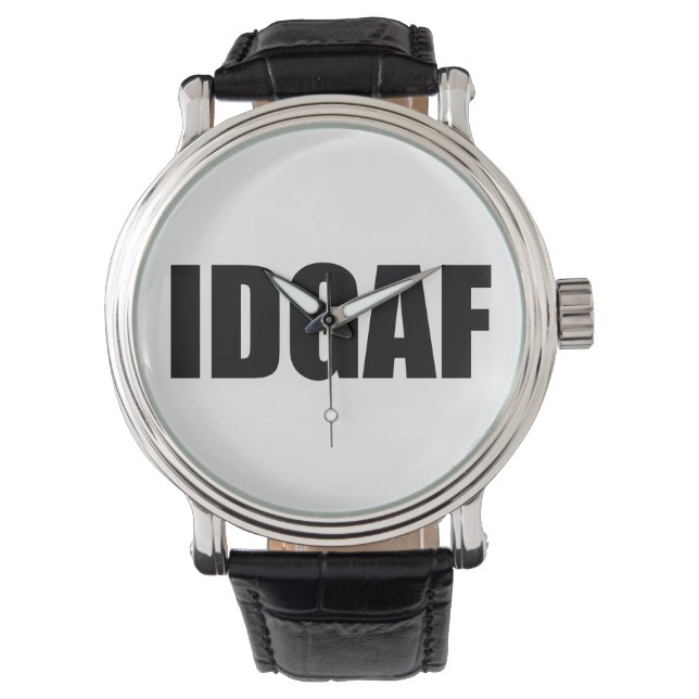 IDGAF HORLOGE (Voorkant)