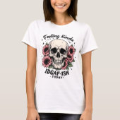 IDGAF-ISH-Shirt | Funny Skull Floral Mood T-shirt (Voorkant)