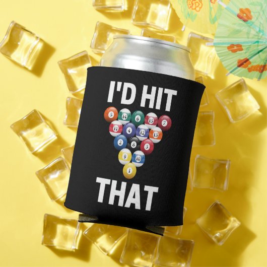 I'd'hit that funny pool ball game player lovers blikjeskoeler (Insitu Zomer)