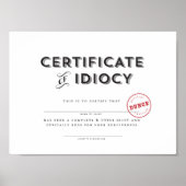 Idiocy-certificaat Poster (Voorkant)