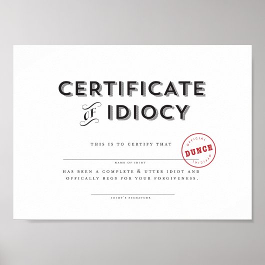 Idiocy-certificaat Poster (Voorkant)