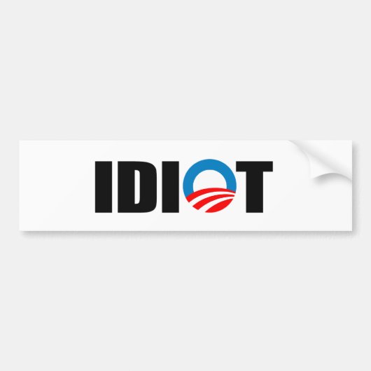 IDIOT BUMPERSTICKER (Voorkant)