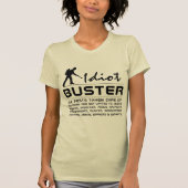 Idiot Buster T-shirt (Voorkant)