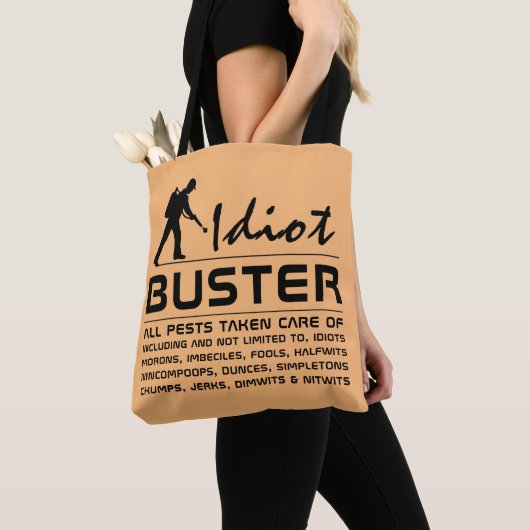 Idiot Buster Tote Bag (Dichtbij)
