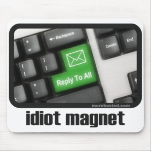 Idiot Magnet (mousepad) Muismat