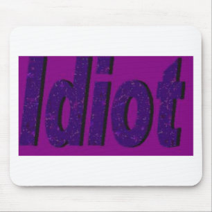 "Idiot" paarse gestileerde ontwerp Muismat