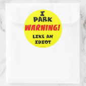 Idiot Parking Sticker (Tas)