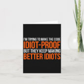 Idiot-proof Code _ Funny Coding Programming Comput Kaart (Voorkant)