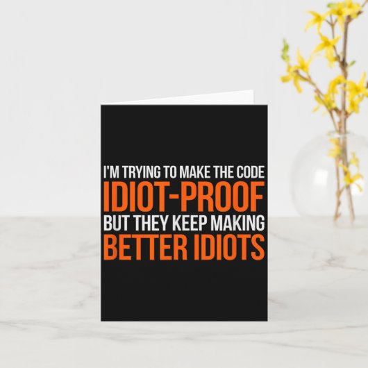 Idiot-proof Code _ Funny Coding Programming Comput Kaart (Gele Bloem)