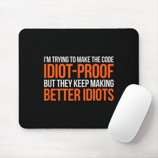 Idiot-proof Code _ Funny Coding Programming Comput Muismat (Met muis)