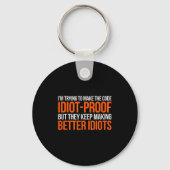 Idiot-proof Code _ Funny Coding Programming Comput Sleutelhanger (Voorkant)
