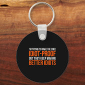 Idiot-proof Code _ Funny Coding Programming Comput Sleutelhanger (Voorkant)