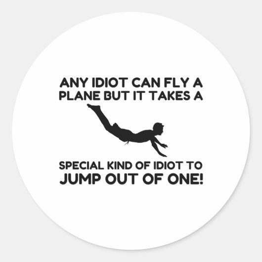 IDIOT SKYDIVING RONDE STICKER (Voorkant)