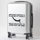 IDIOT SKYDIVING STICKER (Koffer)