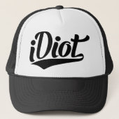 iDiot Trucker Pet (Voorkant)