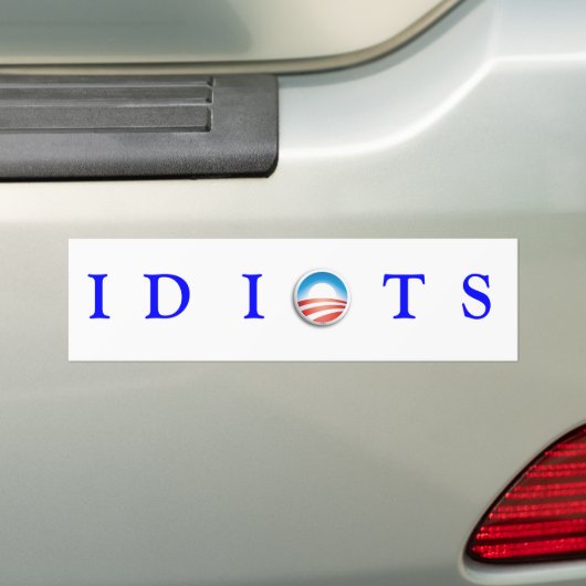 IDIOTS BUMPERSTICKER (Op auto)