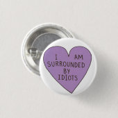 Idiots Button (Voorkant /achterkant)