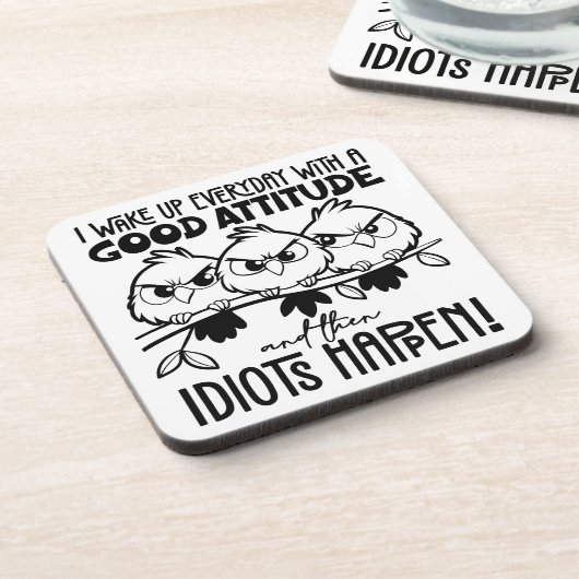 Idiots Happen Funny Bird Quote Gifts  Bier Onderzetter (Linkerzijde)
