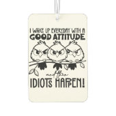 Idiots Happen Funny Bird Quote Gifts  Luchtverfrisser (Achterkant)