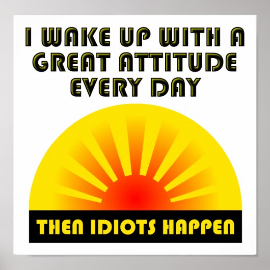 Idiots Happen Funny Poster (Voorkant)