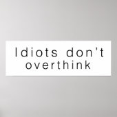 Idiots overdenken niet poster (Voorkant)