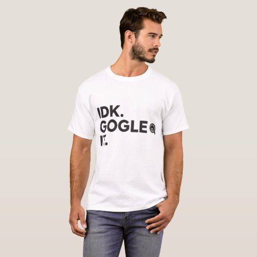 IDK. Google het T-shirt (Voorkant volledig)