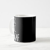 IDK IDC IDGAF - Grappig sarcastisch Ik weet niet d Koffiemok (Voorkant links)