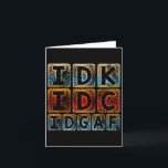 Idk Idc Idgaf Grappige Sarcastische Slaapkledij -  Kaart<br><div class="desc">Idk Idc Idgaf Grappige Sarcastische Slaapkledij - Sarcastische Humor</div>