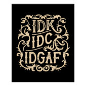 IDK idgGAF esthetisch Perfect Poster (Voorkant)