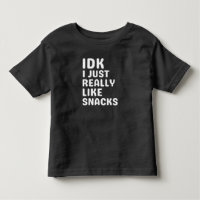 IDK Ik hou gewoon echt van snacks - grappige voeds