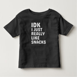 IDK Ik hou gewoon echt van snacks - grappige voeds Kinder Shirts