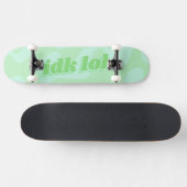IDK LOL Pastel Green Groovy Modern Typografie Persoonlijk Skateboard (Horizontaal)