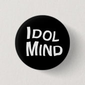 Idol Mind Button (Voorkant)