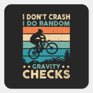 IDon not Crash I Do Random Grativity Checks Vierkante Sticker